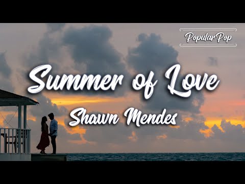 Shawn Mendes - Summer Of Love (Acoustic) (Lyrics)