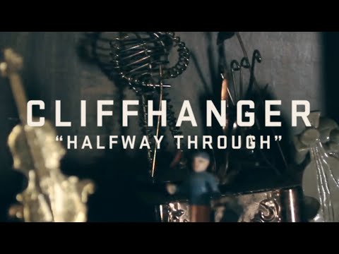 CLIFFHANGER - Halfway Through (Official Music Video)