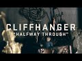 CLIFFHANGER - "Halfway Through" (Official ...