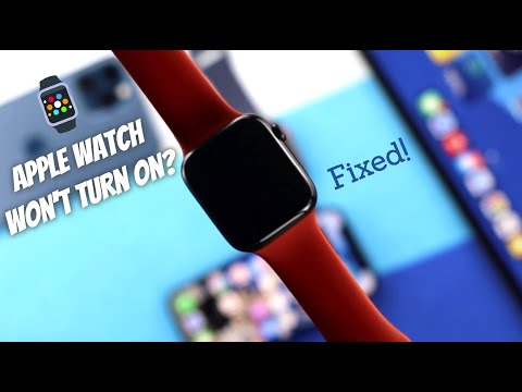 Apple Watch Won't Turn on? - Fix Here!