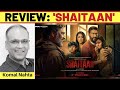 ‘Shaitaan’ review