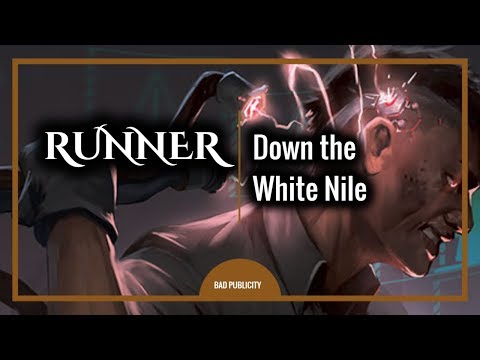 [Android: Netrunner] Kitara Cycle Tier List - Down the White Nile - Runner// Bad Publicity