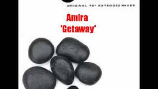Amira 'Getaway (Blaze Mix)'