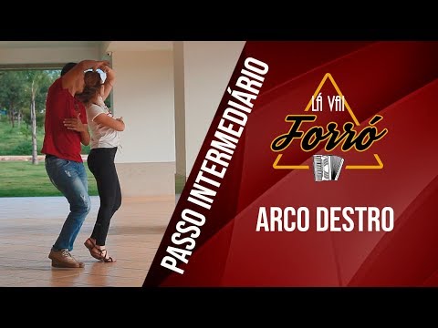 Aula de Forró 23 - Arco Destro