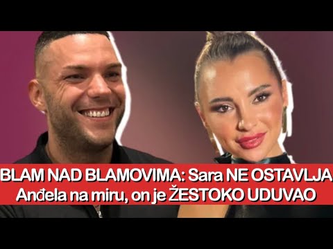 Elita 9 - BLAM NAD BLAMOVIMA: Sara NE OSTAVLJA Anđela na miru, on je ŽESTOKO UDUVAO | Zadruga