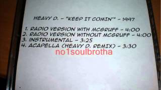 Heavy D ft. Herb McGruff &quot;Keep It Comin&quot; (Remix Radio Version) (aka &quot;Take A Ride&quot;)*