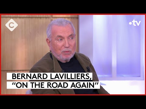 Bernard Lavilliers, 40 ans de carrière ! - C à Vous - 15/11/2023