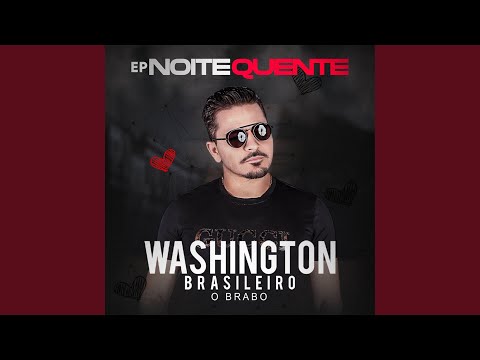Noite Quente - Washington Brasileiro