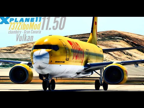 X-Plane 11 v11.50 - 737ZiboMod - Chambéry-Gran Canaria - (RTWeather)(Reshade)-(Ortho4XP) 1080p@60fps