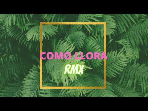 Como Llora( REMIX)/ Juanfran x Nio García x Brytiago x Kevvo  FT ARIDJ