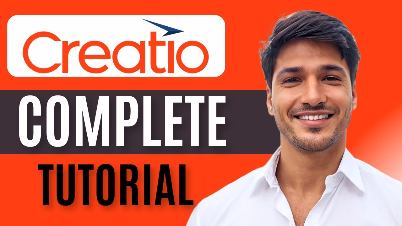 How To Use Creatio CRM: Step-by-Step Guide for Teams