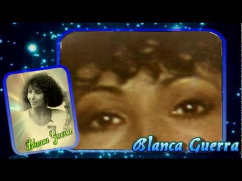 Blanca Guerra.