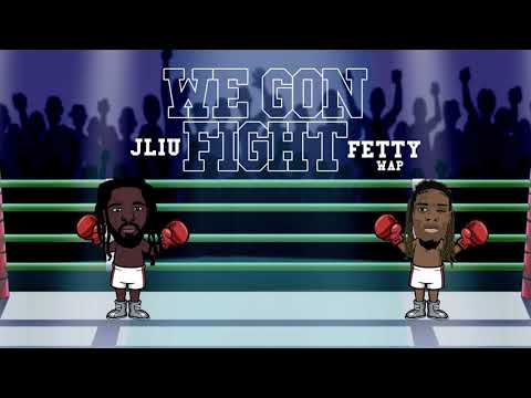 J-Liu - We Gon Fight (Feat. Fetty Wap) [Lyric Video]