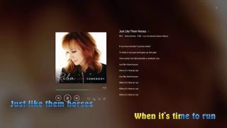 Reba McEntire - Just Like Them Horses lyrics video HD 1080p