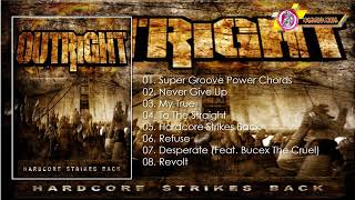 Download lagu Outright - Hardcore Strikes Back | 2008 | HARDCORE | INDONESIA mp3