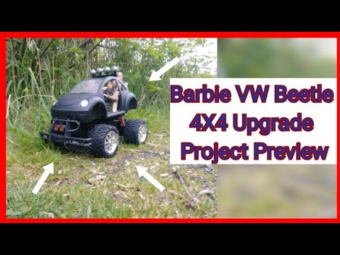 Barbie VW Beetle 4X4 upgrade project preview