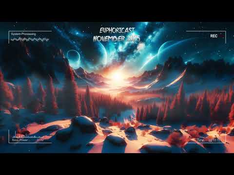 Euphoricast - #100A (November 2025) [HQ Mix]