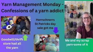 Yarn management Monday - Herrschnerrs, thrift&scraps, thank you @kraftingkitty101 for motivation