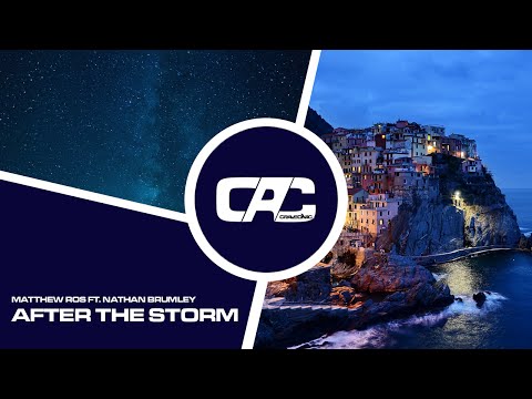 Matthew Ros ft. Nathan Brumley - After The Storm