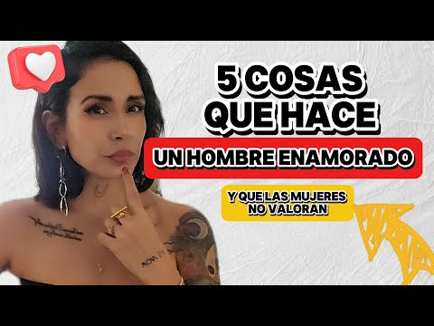 5 COSAS QUE HACE UN HOMBRE QUE AMA DE FORMA SANA 🧠❤️