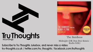 The Bamboos - Midnight - DR Don Don Remix - Radio Edit - feat. Bobby Flynn