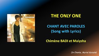 THE ONLY ONE with lyrics Chimène Badi &amp; Maiysha