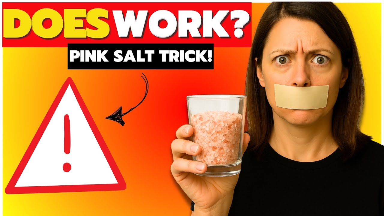 Pink Salt Trick