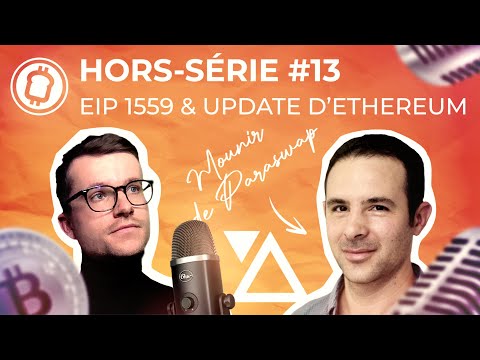 Mounir Benchemled (Paraswap) : EIP-1559 -  Comment met-on à jour une blockchain ?