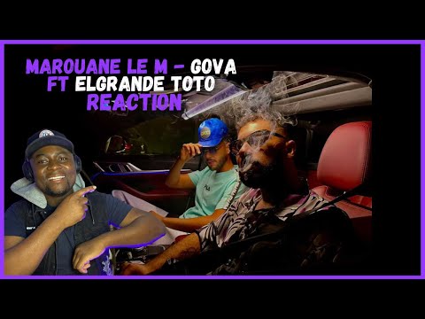 Marouane Le M - GOVA Feat. ElGrande Toto | Reaction!!!🔥
