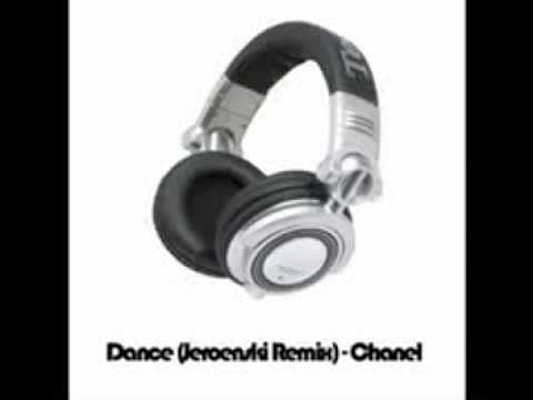 Chanel - Dance (Jeroenski Remix)