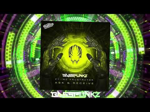Basspunkz ft. MC Frustrator - Ask & Receive