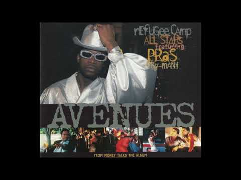 REFUGEE CAMP ALLSTARS ft. Pras & Ky _ Mani : Avenues / 1997