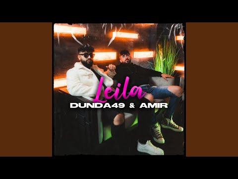 Leila (feat. Amir)