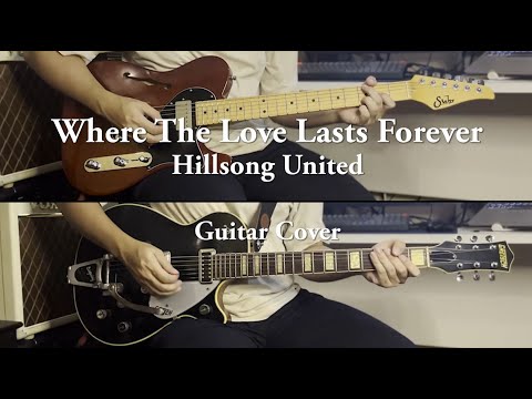 Where The Love Lasts Forever - United Live