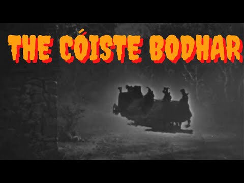 The Cóiste Bodhar