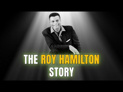 Celebrity Underrated – What Happened to Roy Hamilton | The Roy Hamilton Story