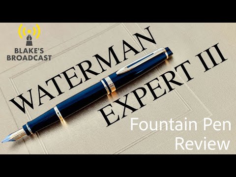 Waterman Expert III Fountain Pen Review
