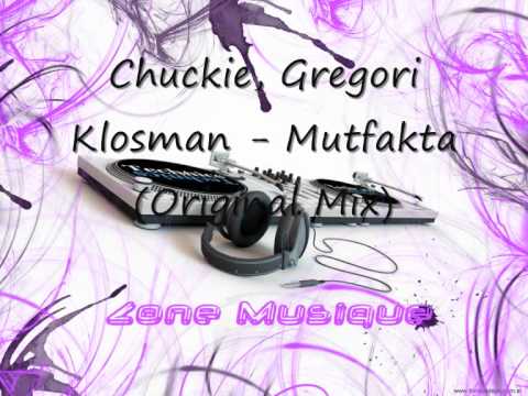Chuckie, Gregori Klosman - Mutfakta (Original Mix)