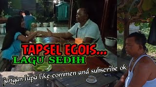 Download lagu TAPSEL EGOIS#TAMIN MANISE-(COVER BY SS2 NASAKTIYON) mp3