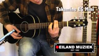 Video thumbnail for Takamine EG Mini by Eiland Muziek