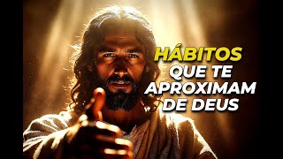 15 Hábitos Que Atraem a Presença de Deus e Prosperam Sua Vida