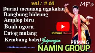 Download lagu MP3 JAIPONGAN PRMMJ NAMIN GROUP KARAWANG VOL.10 mp3