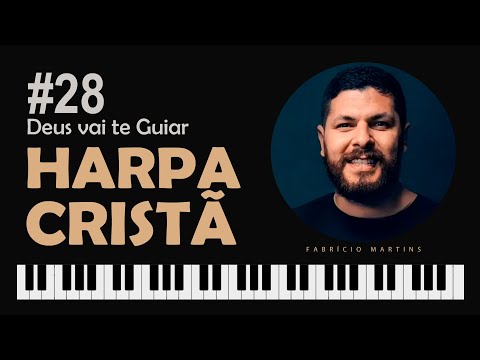 28 - Deus vai te Guiar - Harpa Cristã (60bpm) Dó