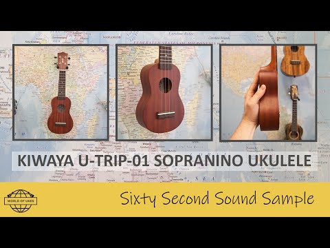 Sixty Second Sound Samples - Kiwaya U-Trip-01 Sopranino Ukulele Demo