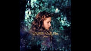 Low - Lauren Aquilina (Legendado PT-BR)