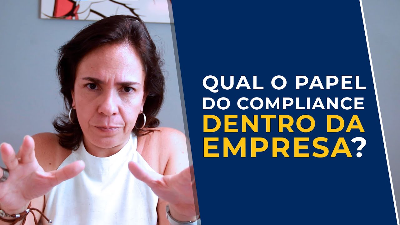 Qual é o papel do compliance dentro da empresa?