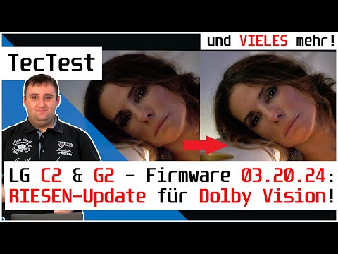 LG C2 & G2: RIESEN-Update für DOLBY VISION uvm. | Ich bin ÜBERRASCHT! | Firmware-Analyse: 03.20.24