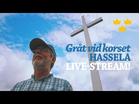Kolla på LIVE! GRÅT VID KORSET: Samlingen vid korset i Hassela, Del 5! LIVE! GRÅT VID KORSET: Samlingen vid korset i Hassela, Del 5