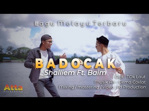 SHALLIEM FT. BAIM - BADOCAK ( VIDEO OFFICIAL )