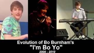 Evolution of Bo Burnham&#39;s &quot;I&#39;m Bo Yo&quot;
